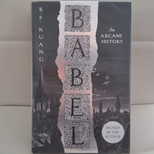 R.F. Kuang: Babel (Signed First Edition)